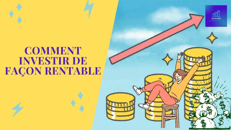 comment investir de façon rentable