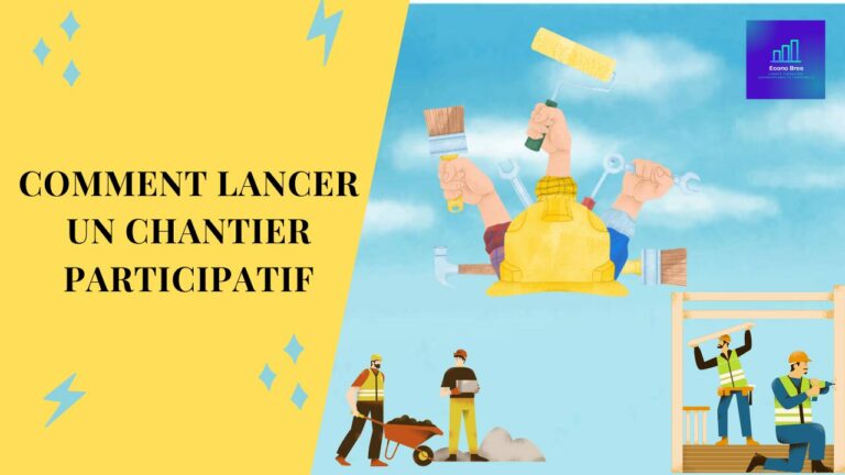 Comment lancer un chantier participatif