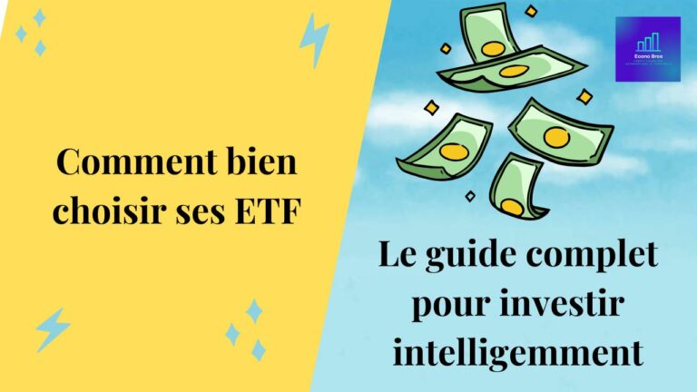 Comment bien choisir ses ETF Le guide complet pour investir intelligemment