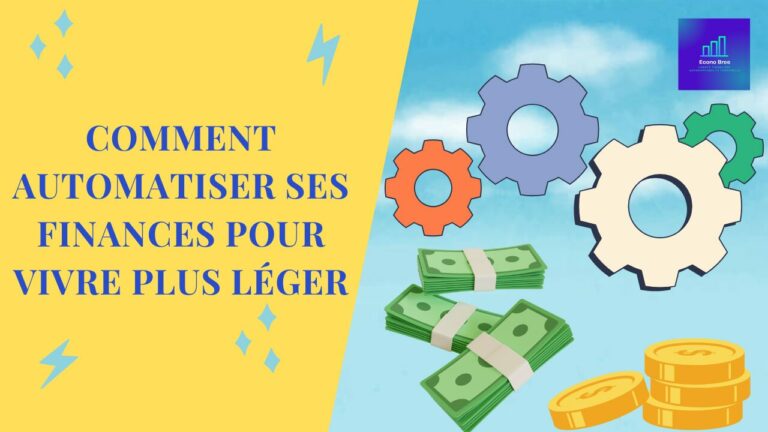 Comment automatiser ses finances pour vivre plus léger