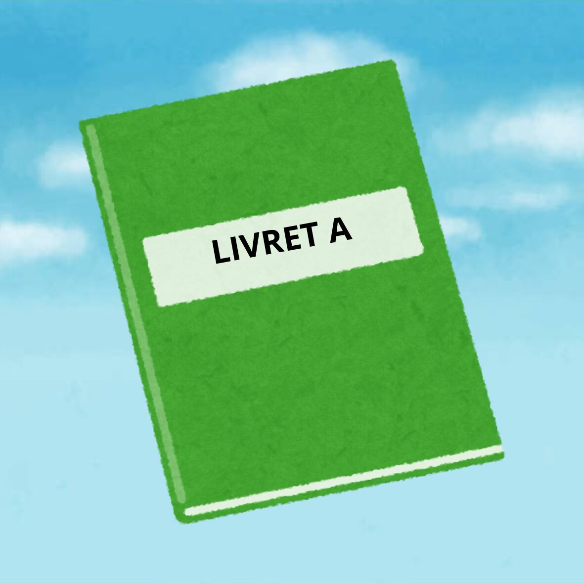 Le Livret A