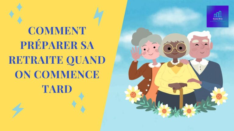 Comment préparer sa retraite quand on commence tard